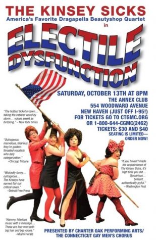 The Connecticut Gay Men’s Chorus (CGMC) presents the Kinsey Sicks Electile Dysfunction, a benefit for the CGMC. 
